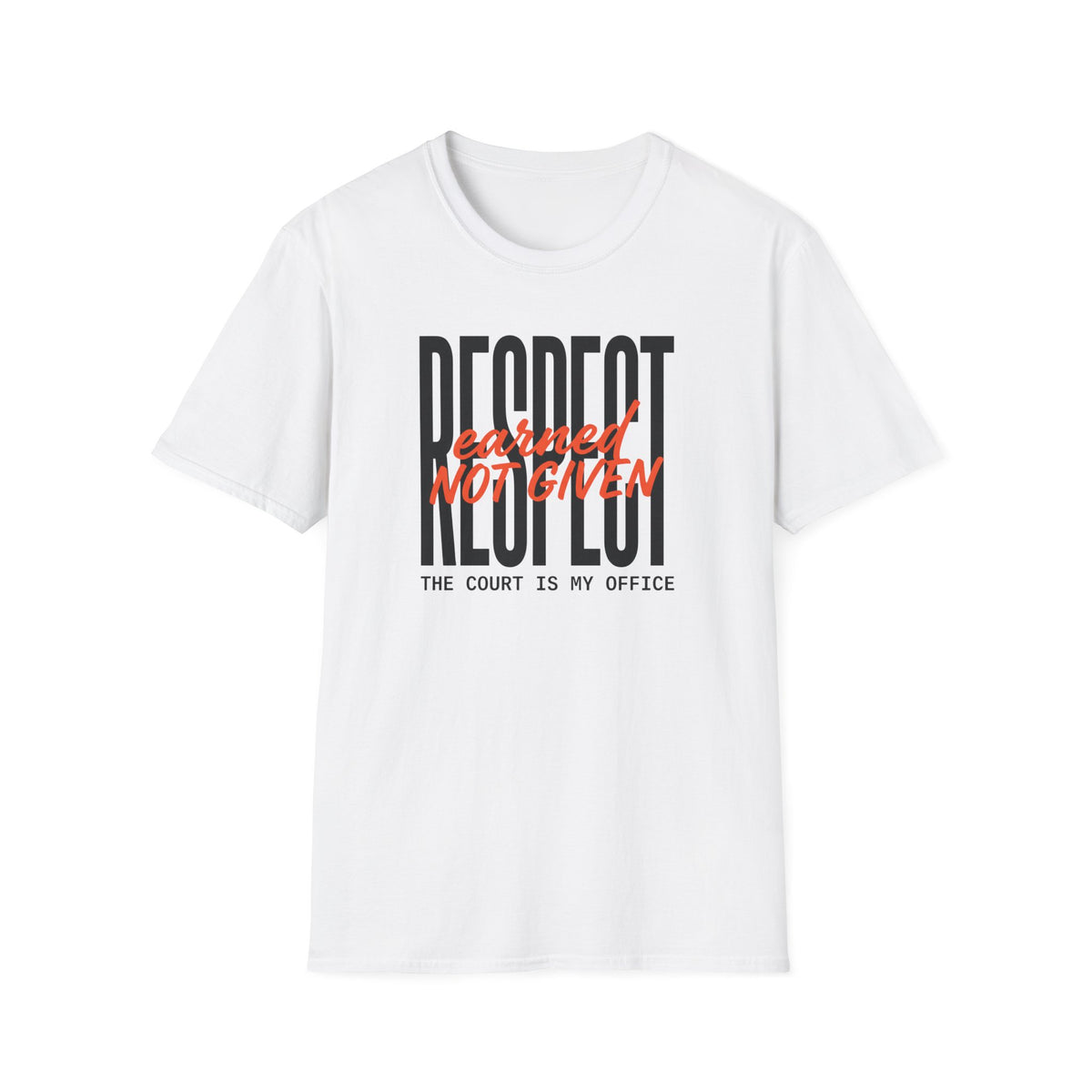 respect earned not given